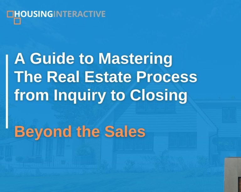 Beyond the Sales: Mastering the Real Estate Process from Inquiry to Closing